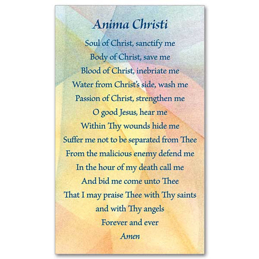 The Anima Christi prayer in dark blue lettering over a multi-colored background in geometric shapes.