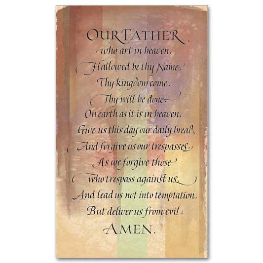 The Lord&#39;s Prayer in beautiful Italic calligraphy in black on a multicolored watercolor background.