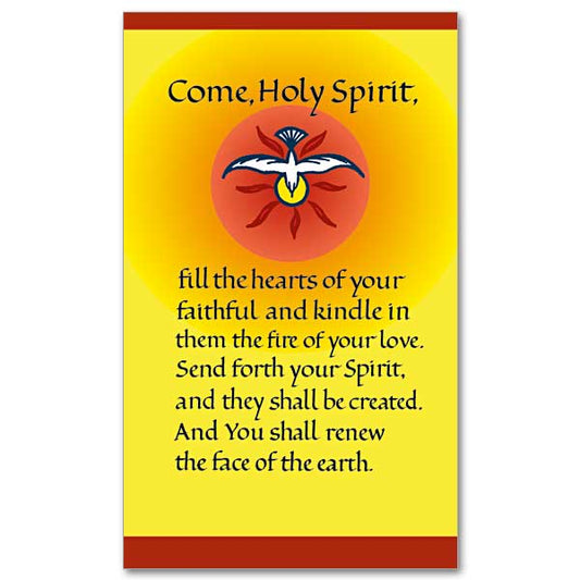The prayer of the Holy Spirit in black lettering on a background of yellow with deep red top and bottom borders. Dove with tongues of fire at the top of the prayer. Formerly PR55.