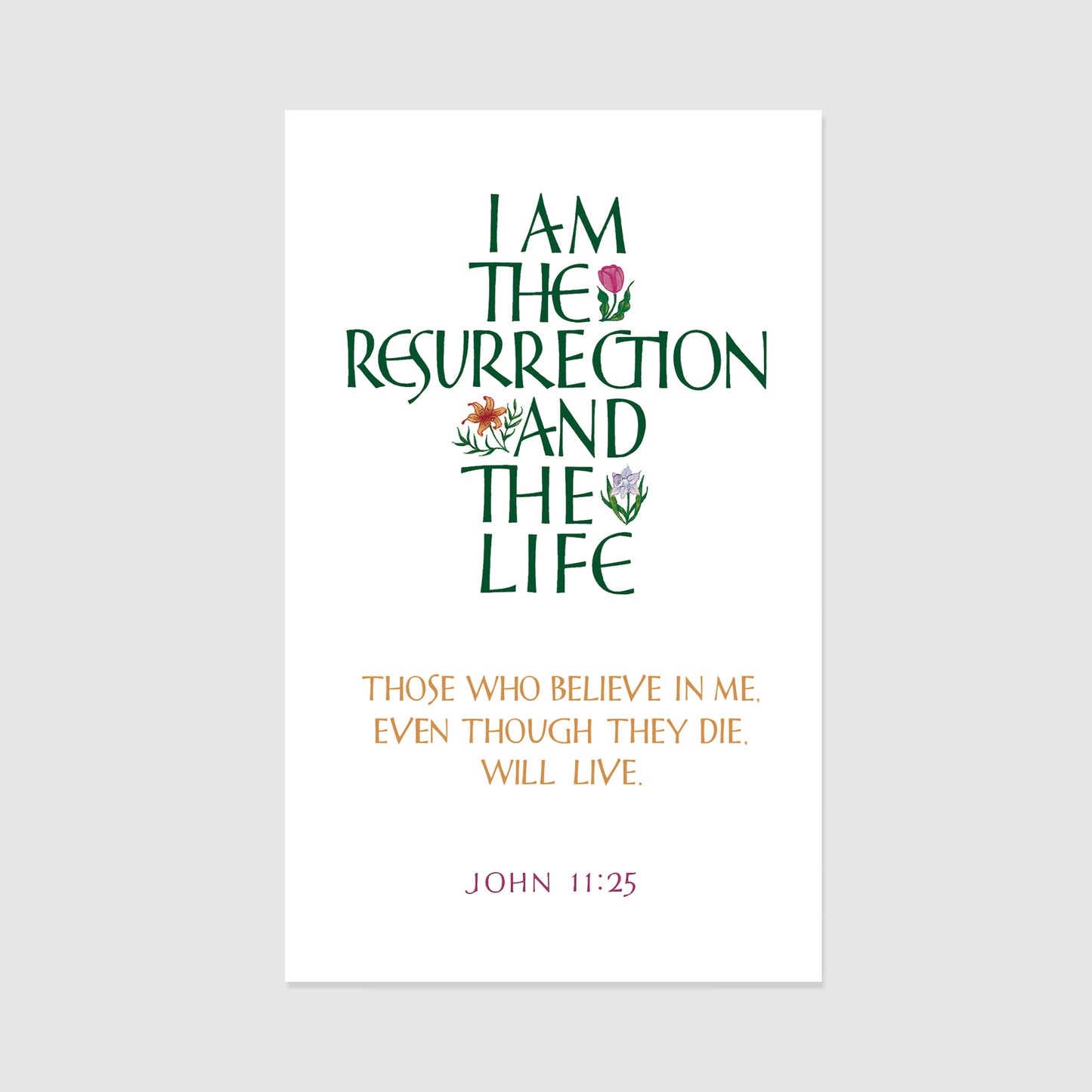 I Am the Resurrection and the Life - Prayer Card