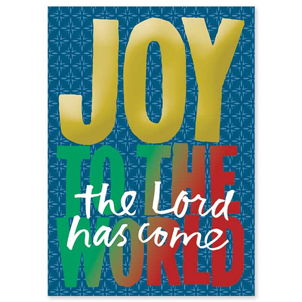 The first line of the popular Christmas carol Joy to the World in block lettering and calligraphy.