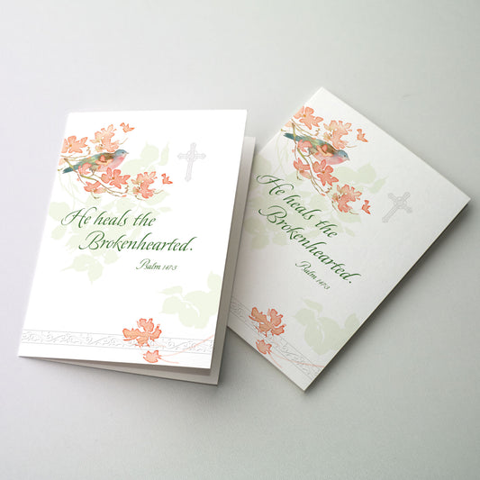He heals the brokenhearted - Sympathy Card