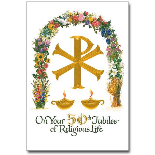 Congratulate someone who has devoted 50 years to the service of God. Chi rho with oil lamp and arched border of mixed flowers and a dove. Gold foil embossed.