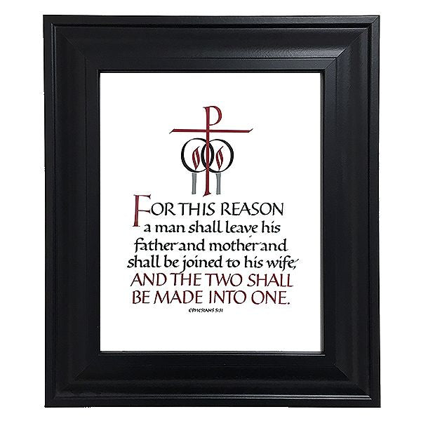8 inch by 10 inch calligraphic framed print of Ephesians 5:31. The design includes a modified Chi-Rho over two candles with overlapping glows. Beveled black frame with glass and hangers. Frame dimensions approximately 11.5 in. x 13.5 in.