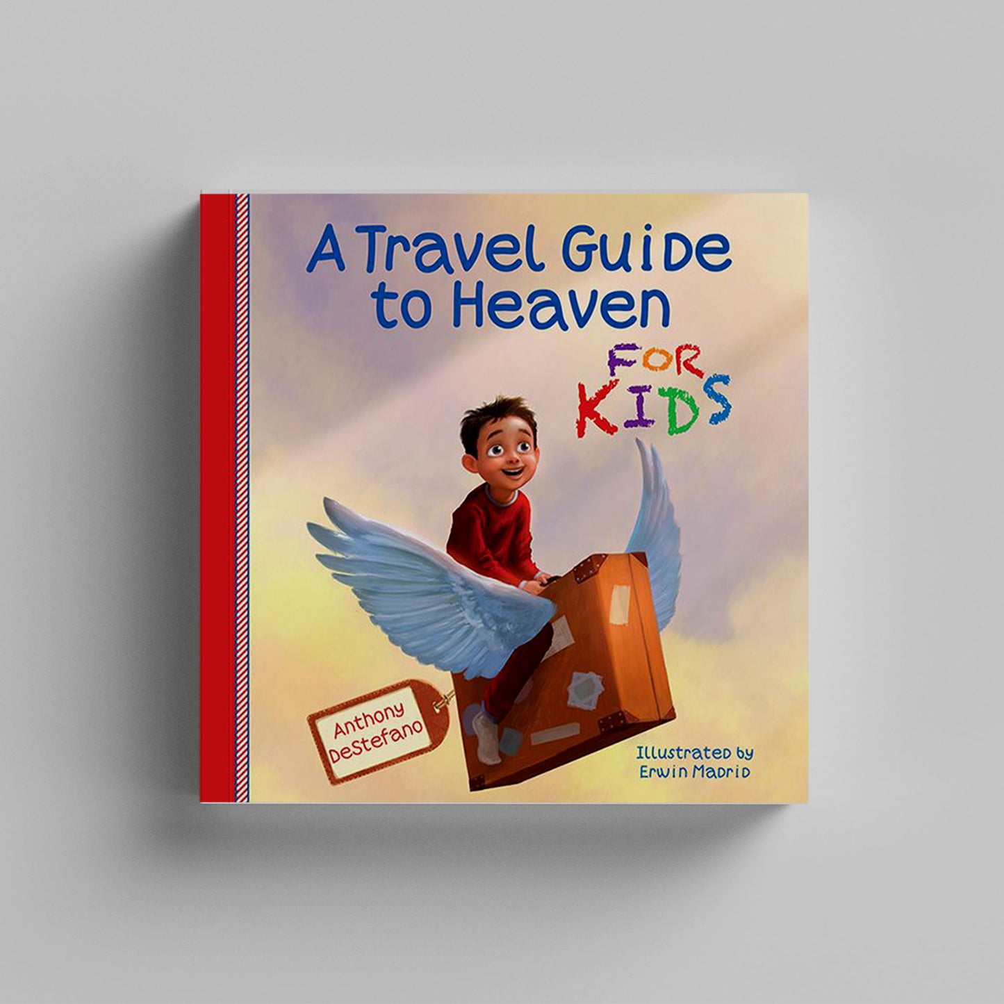 A Travel Guide to Heaven for Kids - Children's Book