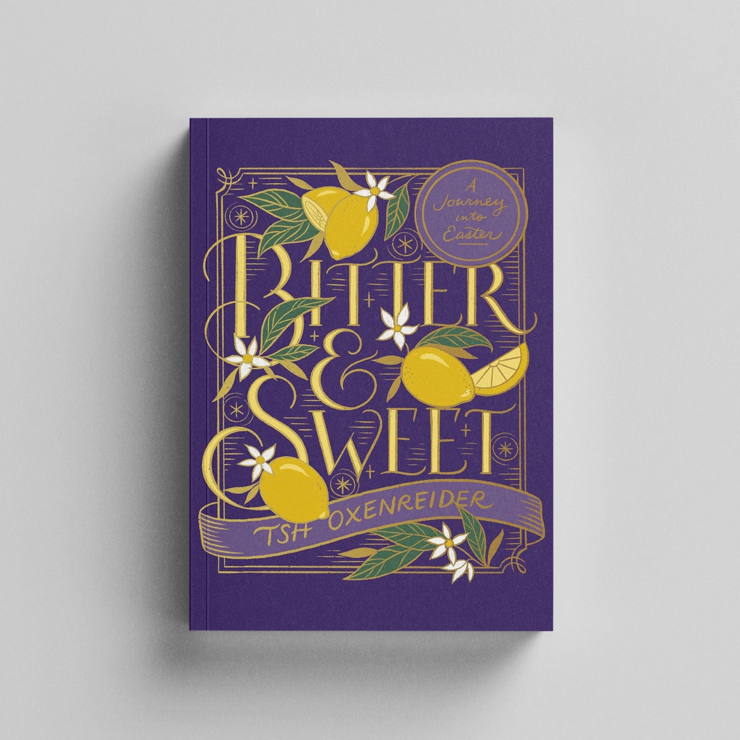 Bitter and Sweet: A Journey into Easter - Book