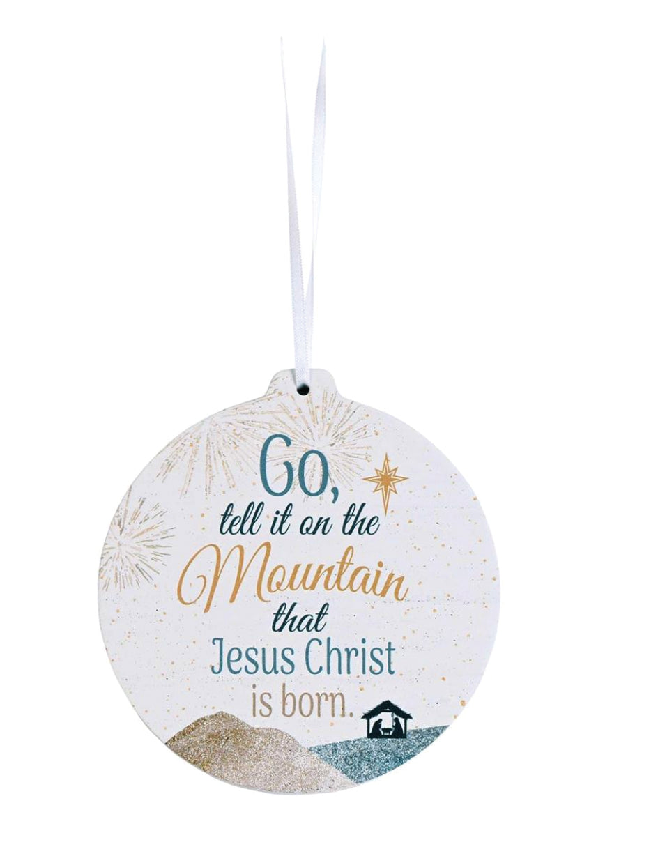 Go Tell It on the Mountain Ornament