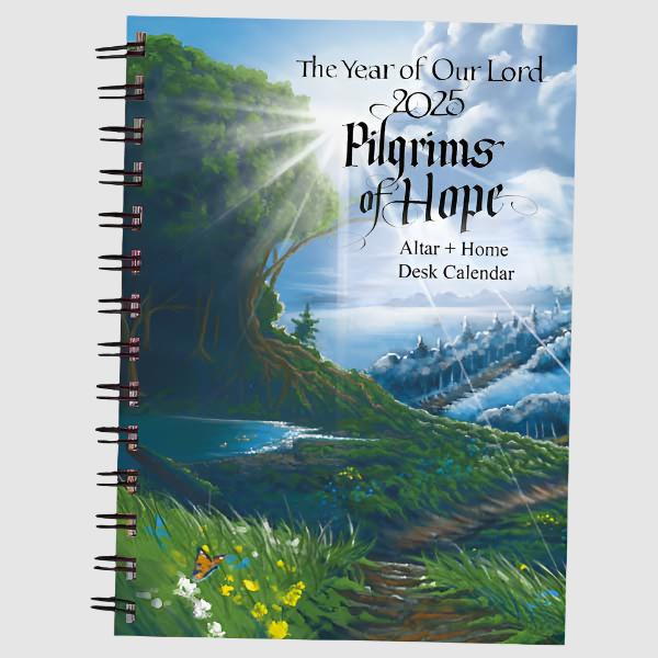 Pilgrims of Hope 2025 Desk Calendar Altar + Home